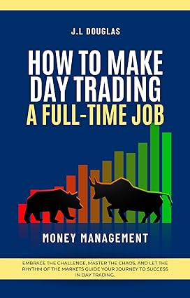 How to Make Day Trading a Full-time Job - Epub + Converted Pdf